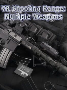 Cover VR Shooting Range: Multiple Weapons