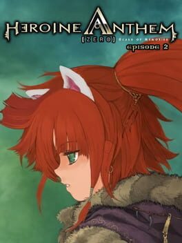 Cover Heroine Anthem Zero: Episode 2