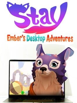 Cover Stay: Ember's Desktop Adventures