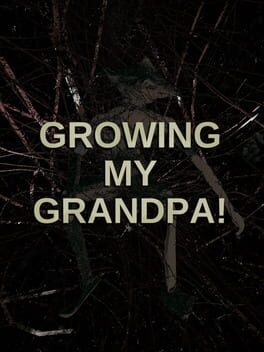 Cover Growing My Grandpa!