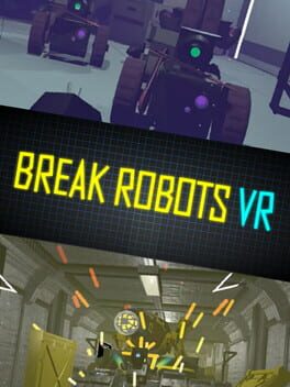 Cover Break Robots VR