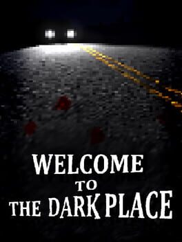 Cover Welcome to the Dark Place