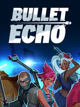 Cover Bullet Echo