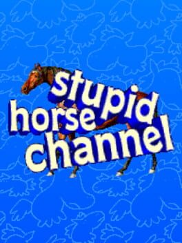 Cover Stupid Horse Channel