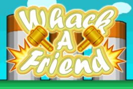 Cover Whack-A-Friend