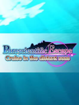 Cover Parascientific Escape: Cruise in the Distant Seas