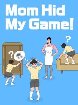 Cover Mom Hid My Game!