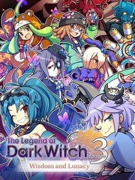 Cover The Legend of Dark Witch Episode 3: Wisdom and Lunacy