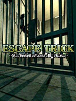 Cover Escape Trick: The Secret of Rock City Prison
