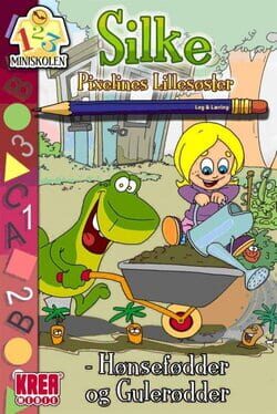 Cover Silke, Pixelines Lillesøster: Hønsefødder Og Gulerødder