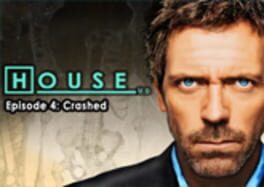 Cover House M.D.: Episode 4 - Crashed