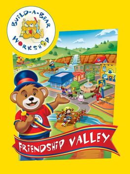 Cover Build-A-Bear Workshop: Friendship Valley