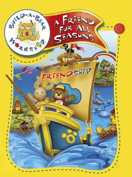 Cover Build-A-Bear Workshop: A Friend Fur All Seasons