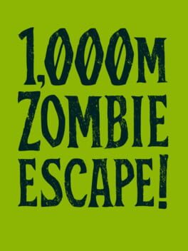 Cover 1000m Zombie Escape!