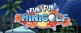 Cover Fun! Fun! Minigolf