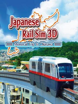 Cover Japanese Rail Sim 3D Monorail Trip to Okinawa