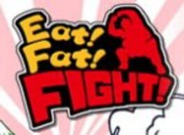Cover Eat! Fat! Fight!