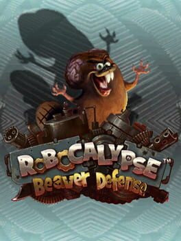 Cover Robocalypse: Beaver Defense