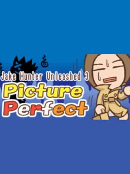 Cover Jake Hunter Unleashed 3: Picture Perfect