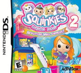 Cover Squinkies 2: Adventure Mall Surprize!