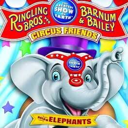 Cover Ringling Bros. and Barnum & Bailey: Circus Friends - Asian Elephants
