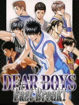 Cover Dear Boys: Fast Break!