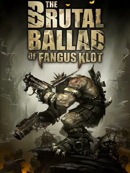 Cover The Brutal Ballad of Fangus Klot