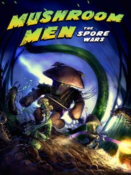 Cover Mushroom Men: The Spore Wars