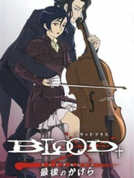 Cover Blood+: Final Piece