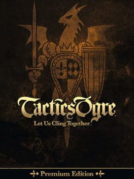 Cover Tactics Ogre: Let Us Cling Together - Premium Edition
